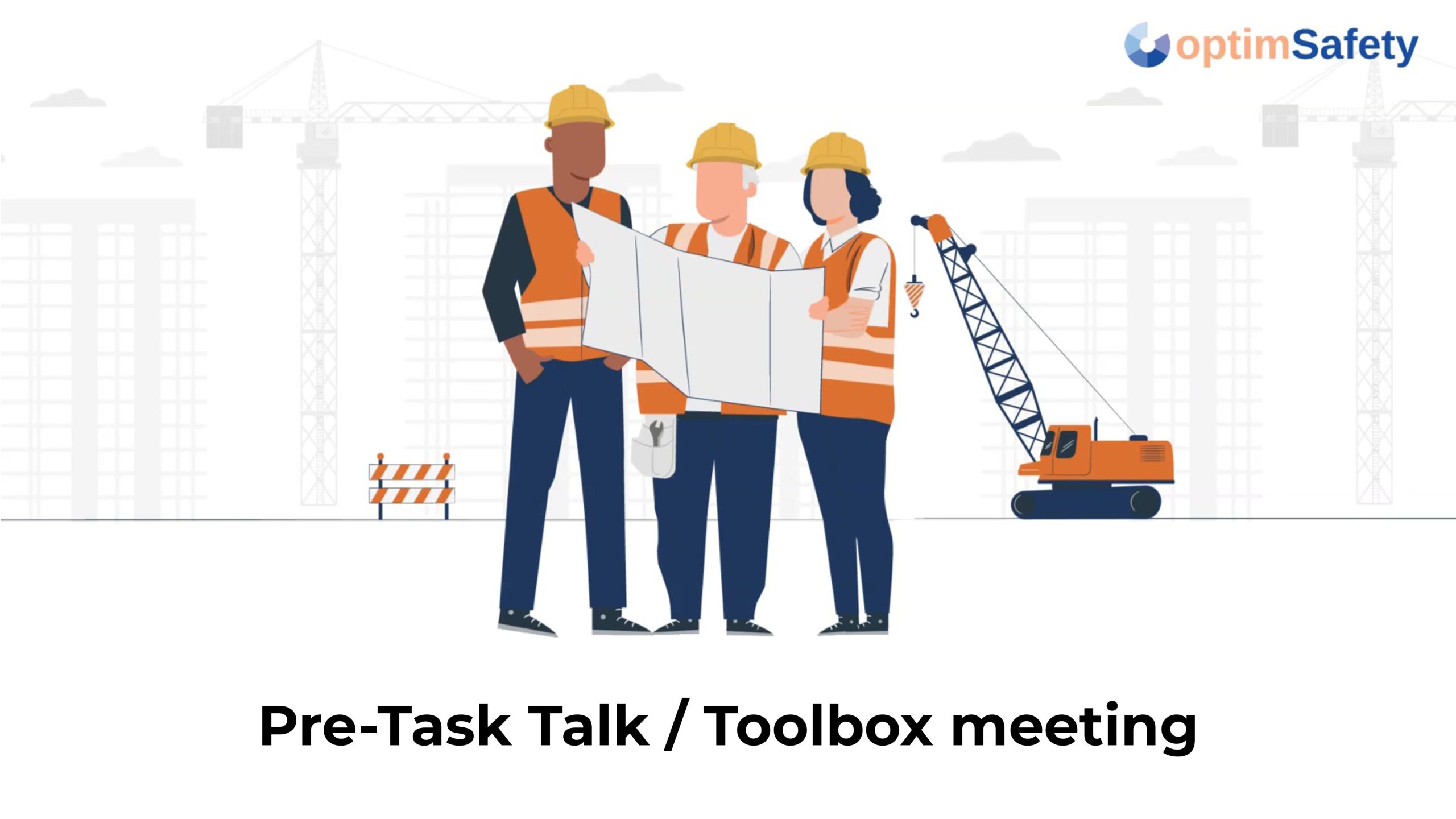 Pre-Task Talk - Toolbox meeting